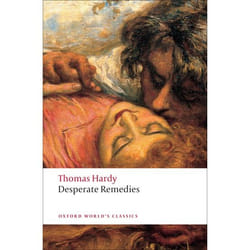 Desperate Remedies, Oxford World's Classics Series