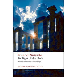 Twilight of the Idols, Oxford World's Classics Series