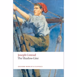 ISBN The Shadow-Line ( A Confession ), Joseph Conrad, Jeremy Hawthorn, Anglais, Oxford University Press, 26/03/2009, unisexe, ...