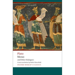 Meno and Other Dialogues, Oxford World's Classics Series