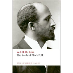 The Souls of Black Folk, Oxford World's Classics Series