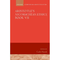 ISBN Aristotle's Nicomachean Ethics Book VII ( Symposium Aristotelicum ), Carlo Natali, 306 pages, Anglais, Oxford University ...