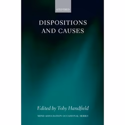 ISBN Dispositions and Causes, Toby Handfield, 368 pages, Anglais, Oxford University Press, 05/02/2009, unisexe