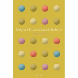 ISBN Beyond Consequentialism, Anglais, Livre broché, 288 pages