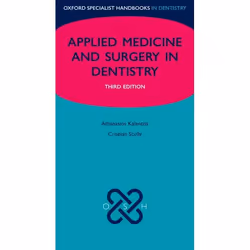 ISBN Applied Medicine and Surgery in Dentistry, Athanasios Kalantzis, Crispian Scully CBE, Anglais, Oxford University Press, ...