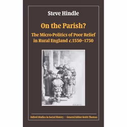 ISBN On the Parish? ( The Micro-Politics of Poor Relief in Rural England 1550-1750 ), Anglais, Couverture rigide, 536 pages
