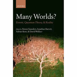 ISBN Many Worlds? ( Everett Quantum Theory &amp; Reality ), Anglais, Livre broché, 636 pages