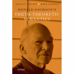 ISBN Donald Davidson's Truth-Theoretic Semantics, Anglais, Couverture rigide, 362 pages