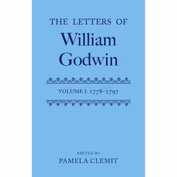ISBN The Letters of William Godwin ( Volume 1: 1778-1797 ), Pamela Clemit, unisexe, Oxford University Press, 24/02/2011, 1 pi ...