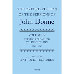 ISBN The Oxford Edition of the Sermons of John Donne ( Volume V: Sermons Preached at Lincoln's Inn 1620-23 ) livre