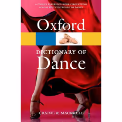 ISBN The Oxford Dictionary of Dance, 512 pages