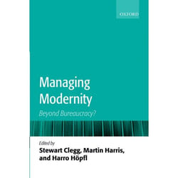 ISBN Managing Modernity ( Beyond Bureaucracy? )