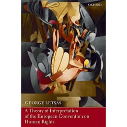 ISBN A Theory of Interpretation of the European Convention on Human Rights Couverture rigide