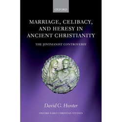 ISBN Marriage Celibacy and Heresy in Ancient Christianity ( The Jovinianist Controversy ) Couverture rigide