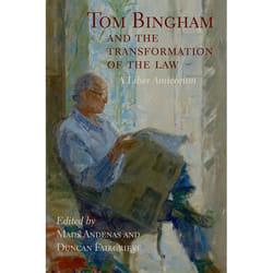 Tom Bingham and the Transformation of the Law