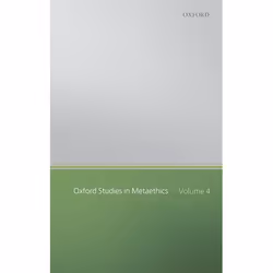 ISBN Oxford Studies in Metaethics ( Volume Four ), Anglais, Couverture rigide, 350 pages