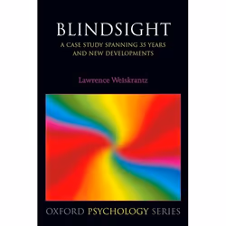 ISBN Blindsight ( a case study spanning 35 years and new developments ), Lawrence Weiskrantz, unisexe, Oxford University Pres ...