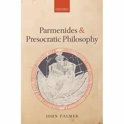 ISBN Parmenides and Presocratic Philosophy, Anglais, Livre broché, 442 pages