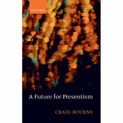 ISBN A Future for Presentism, Anglais, Couverture rigide, 258 pages