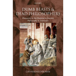 ISBN Dumb Beasts and Dead Philosophers ( Humanity and the Humane in Ancient Philosophy and Literature ) Couverture rigide
