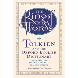 ISBN The Ring of Words ( Tolkien and the Oxford English Dictionary ), Peter Gilliver, Jeremy Marshall, Edmund Weiner, Anglais ...