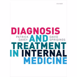 ISBN Diagnosis and Treatment in Internal Medicine, Patrick Davey, David Sprigings, Anglais, Oxford University Press, 16/08/20 ...