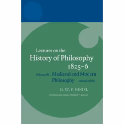 ISBN Hegel: Lectures on the History of Philosophy ( Volume III: Medieval and Modern Philosophy Revised Edition ), 268 pages