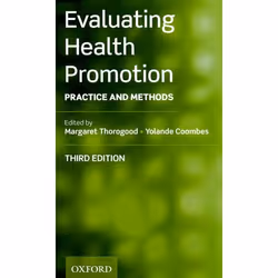 ISBN Evaluating Health Promotion ( Practice and Methods ), Margaret Thorogood, Yolande Coombes, Anglais, Oxford University Pr ...