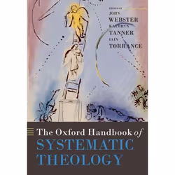 ISBN The Oxford Handbook of Systematic Theology, Anglais, Couverture rigide, 720 pages