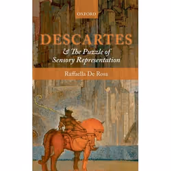 ISBN Descartes and the Puzzle of Sensory Representation, Anglais, Livre broché, 206 pages