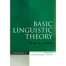 ISBN Basic Linguistic Theory Volume 3 ( Further Grammatical Topics ), Anglais, Couverture rigide, 576 pages