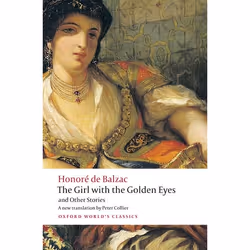 ISBN The Girl with the Golden Eyes and Other Stories, Honoré de Balzac, Peter Collier, Patrick Coleman, 192 pages, Anglais, O ...