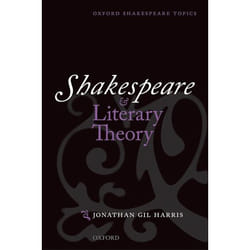 Shakespeare and Literary Theory