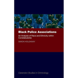 ISBN Black Police Associations ( An Analysis of Race and Ethnicity within Constabularies ) livre