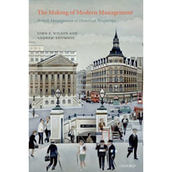 The Making of Modern Management