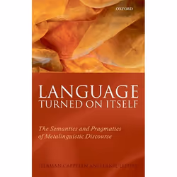 ISBN Language Turned on Itself ( The Semantics and Pragmatics of Metalinguistic Discourse ), Anglais, Couverture rigide, 182  ...