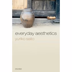 ISBN Everyday Aesthetics, Anglais, Couverture rigide, 288 pages