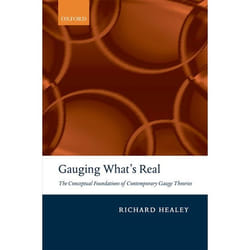 ISBN Gauging What's Real ( The Conceptual Foundations of Contemporary Gauge Theories ) Couverture rigide