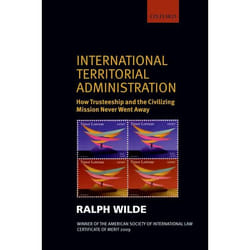 ISBN International Territorial Administration ( How Trusteeship and the Civilizing Mission Never Went Away ) Couverture rigide