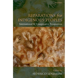 ISBN Reparations for Indigenous Peoples ( International and Comparative Perspectives ) Couverture rigide