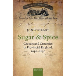 ISBN Sugar and Spice ( Grocers and Groceries in Provincial England 1650-1830 ) livre Anglais Livre broché 320 pages
