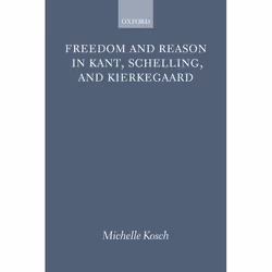 ISBN Freedom and Reason in Kant Schelling and Kierkegaard, Anglais, Couverture rigide, 248 pages