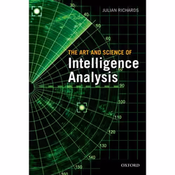 ISBN The Art and Science of Intelligence Analysis, 208 pages