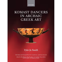 ISBN Komast Dancers in Archaic Greek Art, 392 pages