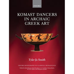 ISBN Komast Dancers in Archaic Greek Art livre