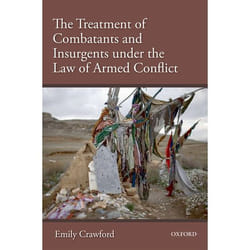 ISBN The Treatment of Combatants and Insurgents under the Law of Armed Conflict livre