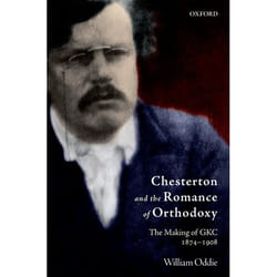 ISBN Chesterton and the Romance of Orthodoxy ( The Making of GKC 1874-1908 ) Couverture rigide