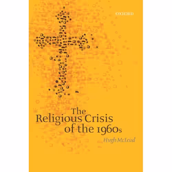 ISBN The Religious Crisis of the 1960s, Anglais, Couverture rigide, 302 pages