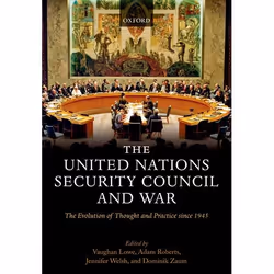 ISBN The United Nations Security Council and War ( The Evolution of Thought and Practice since 1945 ), Vaughan Lowe, Adam Rob ...