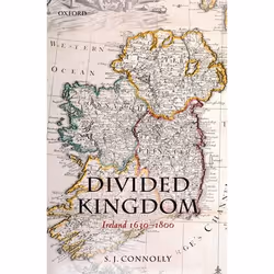 ISBN Divided Kingdom ( Ireland 1630-1800 ), Anglais, Couverture rigide, 544 pages